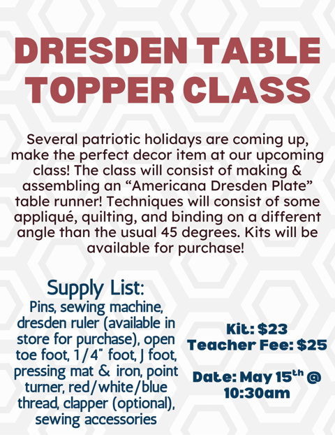 Dresden Table Runner Class 4