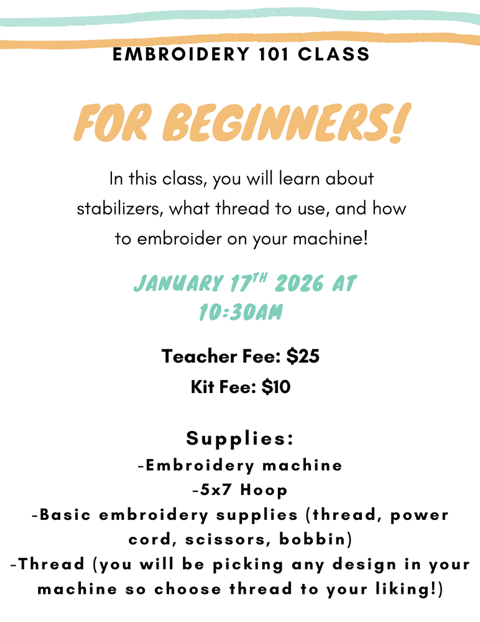 Embroidery 101 Class 2